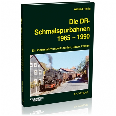 Die DR-Schmalspurbahnen 1965-1990