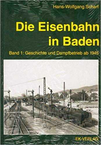 Die Eisenbahn in Baden - Band 2