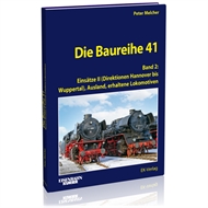 Die Baureihe 41 - Band 2