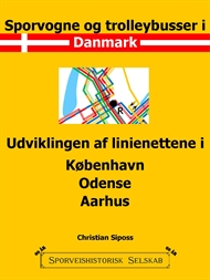 Udviklingen af linienettene i København, Odense og Aarhus