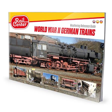 AMMO RAIL CENTER Weathering Reference Guide - WWII German Trains ENGLISH, CASTELLANO, DEUTSCH